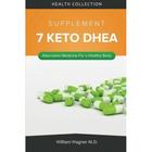 Le supplément DHEA 7 Keto: