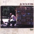 Tout le thé en Chine - Steep [CD]